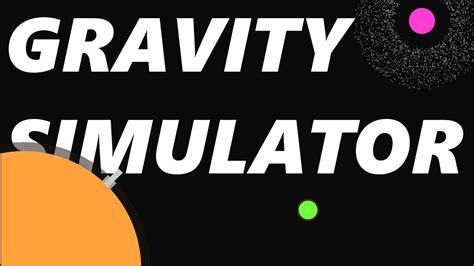 gravity game|Gravity Simulator .
